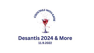 11.9.2021- Desantis 2024 & More