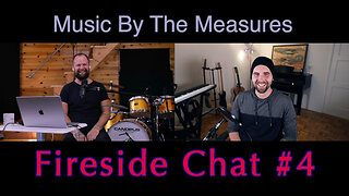 Fireside Chat #4 - Hummus, Song Writing, No Roots bass, Balance & Buckets...