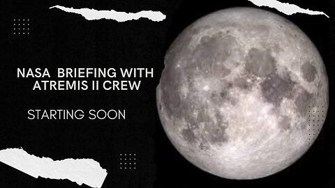 NASA's Artemis II Moon Mission Preparations: Latest News and Updates (Official NASA Briefing)