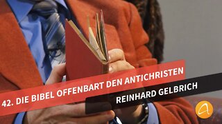 42. Die Bibel offenbart den Antichristen # Reinhard Gelbrich # Faszination Bibel