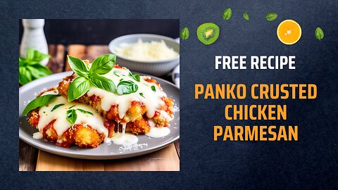 Free Panko Crusted Chicken Parmesan Recipe🍗🍅🧀+ Healing Frequency🎵