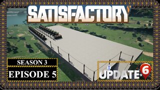 Modded | Satisfactory U6 | S3 Episode 5