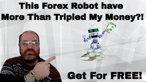 *FREE* Forex Robot Tripled My Money?!