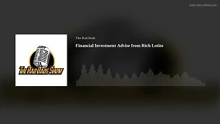 Financial Investment Advise from Rich Lotito