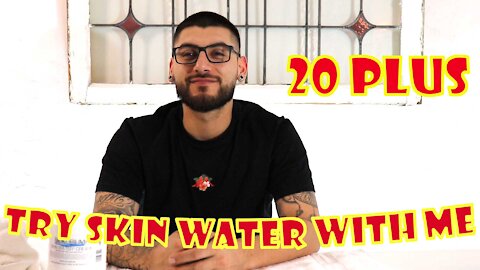 ANTI-AGING SKIN WATER CHALLENGE | GRANDSON JOSEPH | 20 PLUS SKIN CARE