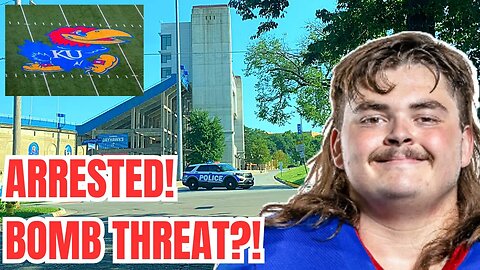 Kansas Football Player ARRESTED For BOMB THREAT & TERROR Against University Of Kansas Says Police!