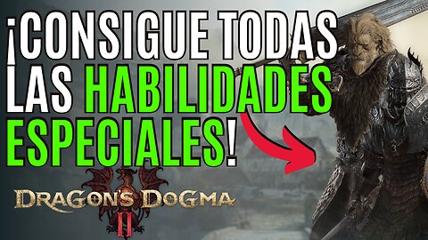 DRAGON´S DOGMA 2 💥 Cómo CONSEGUIR TODAS las HABILIDADES MAESTRAS en DRAGON´S DOGMA 2 💥