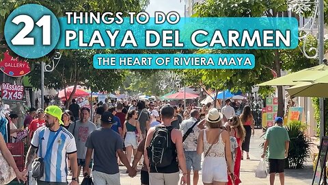 Best Things To Do in Playa Del Carmen Mexico 2024