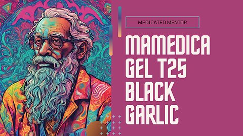 Mamedica GEL T25 Black Garlic Review