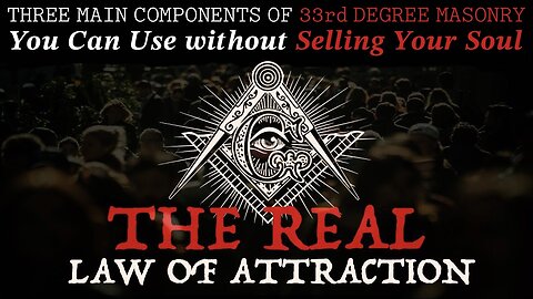 3 Main Components of 33rd Degree Masonry [You Can Use without Selling Your Soul, if You Can ‘GET This’]. — It Can Take More Than 20 Years to Reach This Level with Such Knowledge! | Quazi Johir