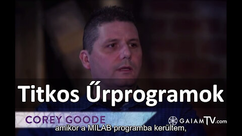 Titkos Űrprogramok - Corey Goode első nagy interjúja