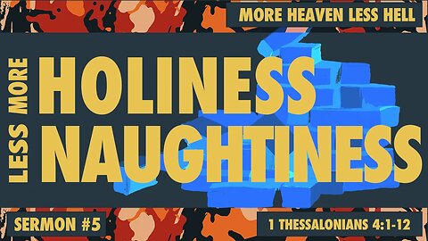 More Holiness. Less Naughtiness.