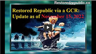 Restored Republic via a GCR Update as of November 15, 2022
