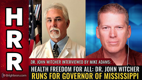 Health freedom for all: Dr. John Witcher runs for Governor of Mississippi