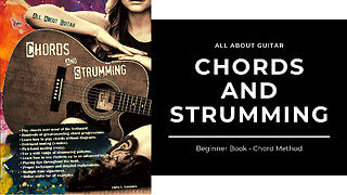 Chords and Strumming