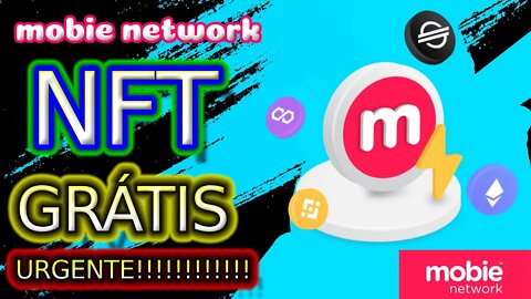 Mobie Network Dando Nfts Grátis