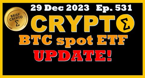 #UPDATE #Bitcoin Spot #ETF - BRIEF #CRYPTO VIDEO News Talk Action Bitcoin #Halving Cycles