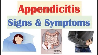 Appendicitis Signs & Symptoms | & Why They Occur