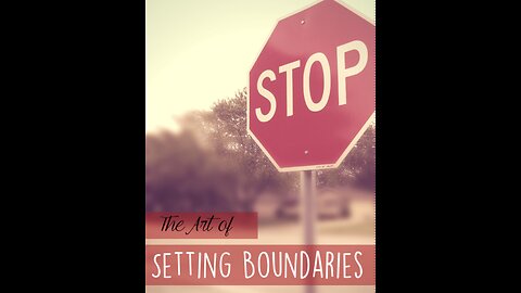 Set Your Boundaries