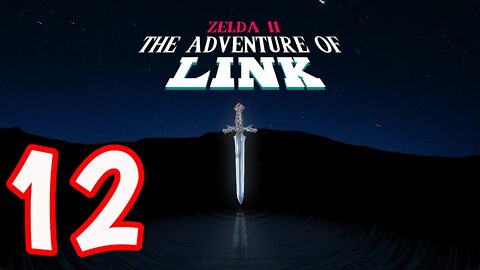 Zelda II: The Adventure of Link - Part 12 - The Hidden Dungeon & The Cross