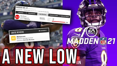 Madden NFL 21 Is Hot Garbage. The Worst User Reviewed Game On MetaCritic