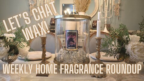 Weekly Home Fragrance Roundup - With Alf!