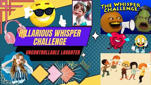 HILARIOUS WHISPER CHALLENGE - UNCONTROLABLE LAUGHTER!!!