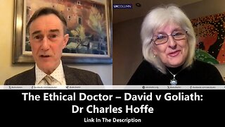 The Ethical Doctor – David v Goliath: Dr Charles Hoffe