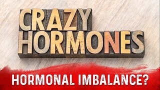 How Does Hormonal Imbalance Really Occur? – Dr.Berg