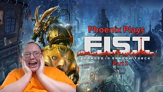 Phoenixs plays Fist, Rabbit with a huge mechanical fist part 1