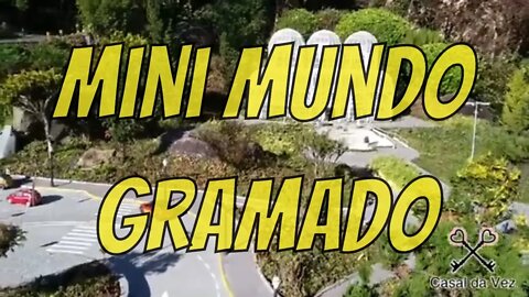 Gramado - Mini Mundo