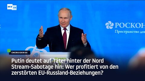 Putin deutet auf Täter hinter der Nord Stream-Sabotage hin