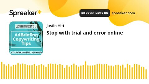 Stop with trial and error online