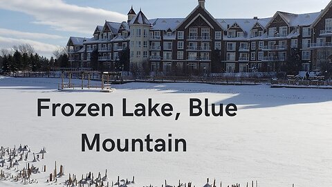 Frozen Lake In Front Of Blue Mountain Resorts Ontario