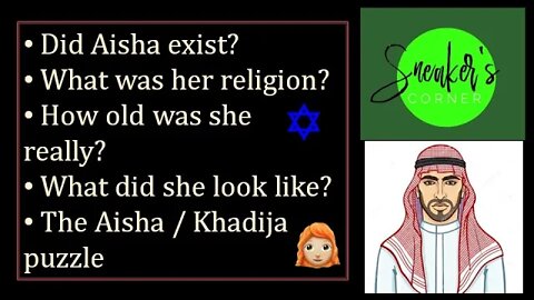 Did Aisha & Khadija exist? Sneaker's & Murad