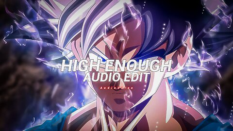 high enough - k.flay [edit audio]