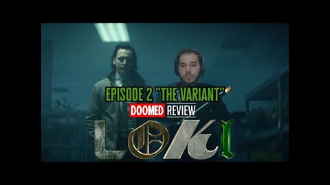 Loki Episode 2 Review "The Variant"