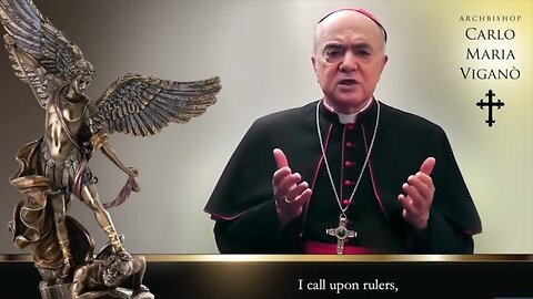Archbishop Vigano Warns of Cabal NWO Takeover and Corruption in the Vatican