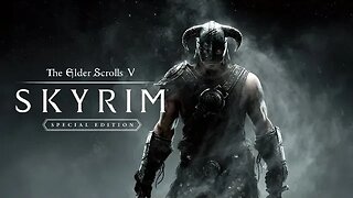 The Elder Scrolls V: Skyrim - Special Edition - Episode 3