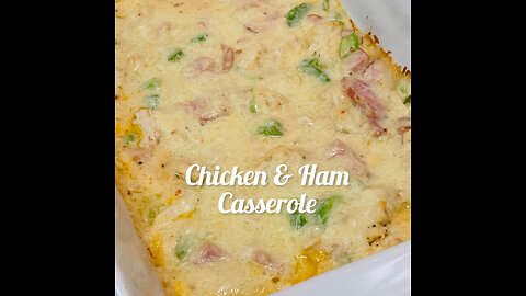 Easy Chicken And Ham Casserole