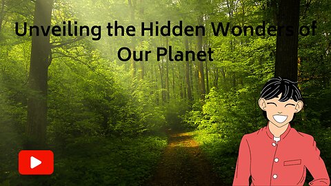 Unveiling the Hidden Wonders of Our Planet !