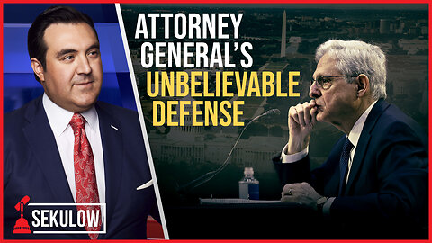 Attorney General’s UNBELIEVABLE Defense