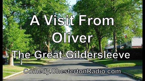 A Visit From Oliver - The Great Gildersleeve