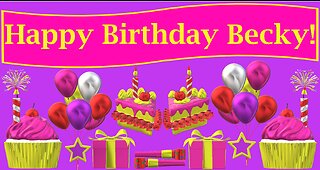 Happy Birthday 3D - Happy Birthday Becky - Happy Birthday To You - Happy Birthday Song