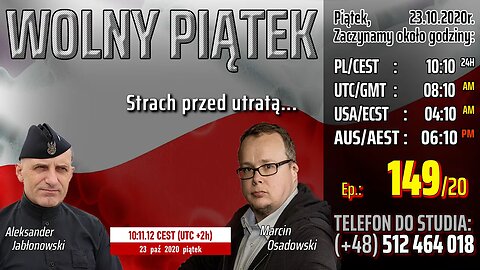 WOLNY PIĄTEK - Strach przed utratą... - Olszański, Osadowski NPTV (23.10.2020)