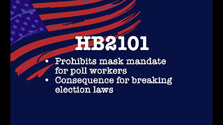 HB2101 - Consequence for breaking election laws