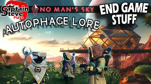 No Man's Sky Autophage Lore Snippets - And An Outlaw Mission - Captain Steve NMS