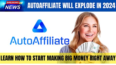 AutoAffiliate Will Explode In 2024 - Will You Miss This Too?