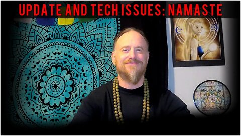 Quick Update (Technical Issues) Thank you for all of your Support - Namaste