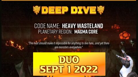 Deep Rock Galactic Deep Dive – September 1 2022 – Heavy Wasteland